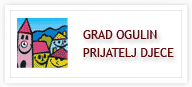 Grad Ogulin - prijatelj djece