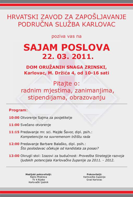 Poziv na
četvrti Sajam poslova Karlovačke županije Poziv na četvrti Sajam poslova Karlovačke županije