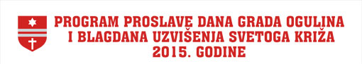 Program proslave Dana grada Ogulina 2015