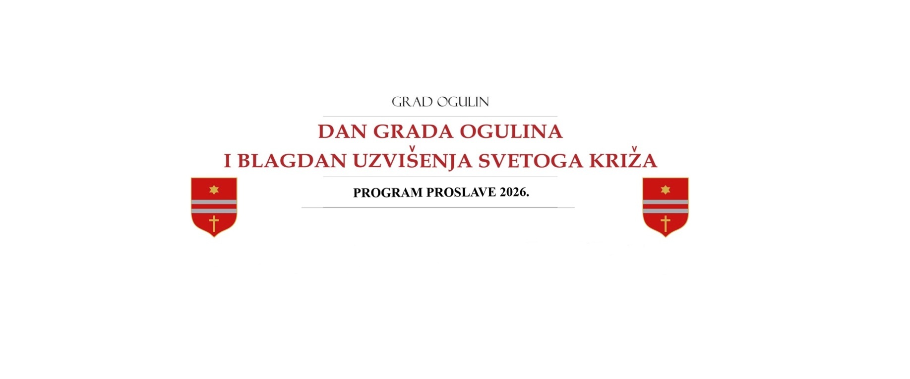 DAN GRADA OGULINA I BLAGDAN UZVIŠENJA SVETOGA KRIŽA
